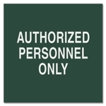 Authorized Personnel Only