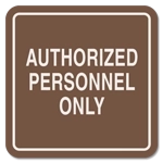 Authorized Personnel Only