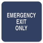 Emergency Exit Only