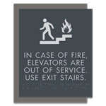 In Case of Fire, Elevators Are Out of Service - Braille