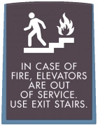 In Case of Fire, Elevators Are Out of Service - No Braille