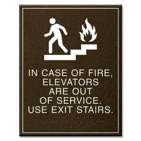 In Case of Fire, Elevators Are Out of Service... w/Braille