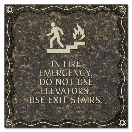 In Fire Emergency, Do Not Use Elevator... w/Braille