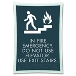 In Fire Emergency, Do Not Use Elevator... w/Braille