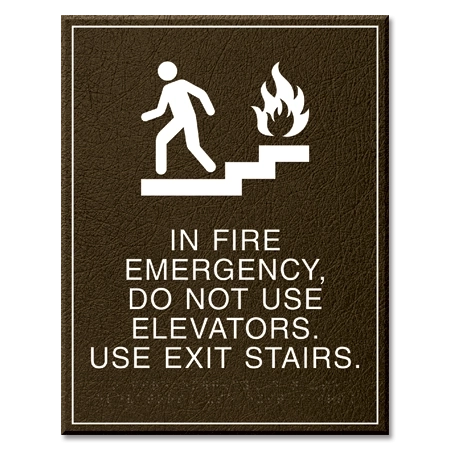 In Fire Emergency, Do Not Use Elevator... w/Braille