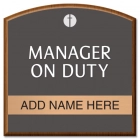 Manager on Duty Sign