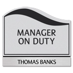 Manager on Duty Sign w/ Nameplate