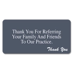 Thank You for Referring Your Family...