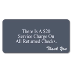 There is a $20 Service Charge on all Returned Checks