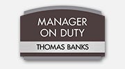 Manager On Duty Signs