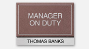 Manager on Duty Signs