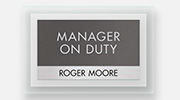 Manager on Duty Signs